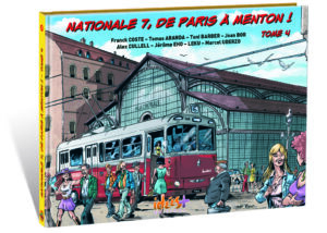 NATIONALE 7, DE PARIS À MENTON – TOME 4